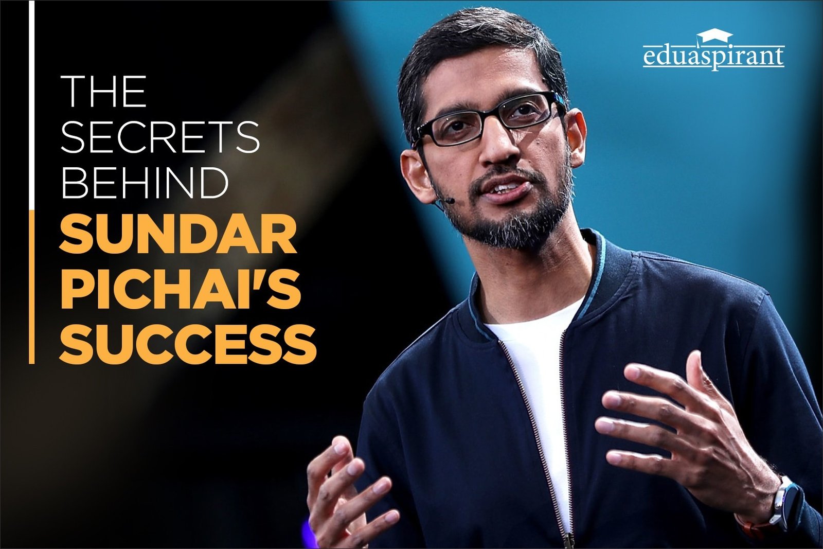 The success story of Sundar Pichai – Life Lessons to learn from Boss Man!